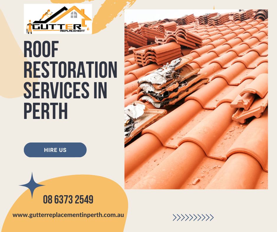 Why Roof Restoration Services in Perth is required for residential projects?